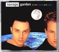 Savage Garden - To The Moon And Back CD1
